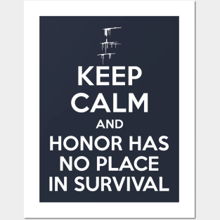 Carve The Mark - Keep Calm And Honor Has No Place In Survival Posters and Art